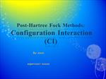 (post-hartree-fock-methods-configuration-interaction-(ci